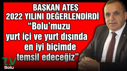 Türker Ateş 2022 yılını değerlendirdi