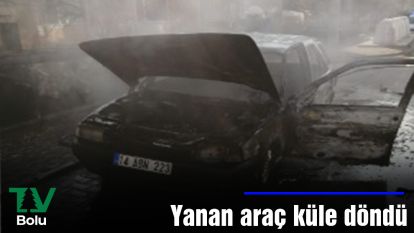 Yanan araç küle döndü