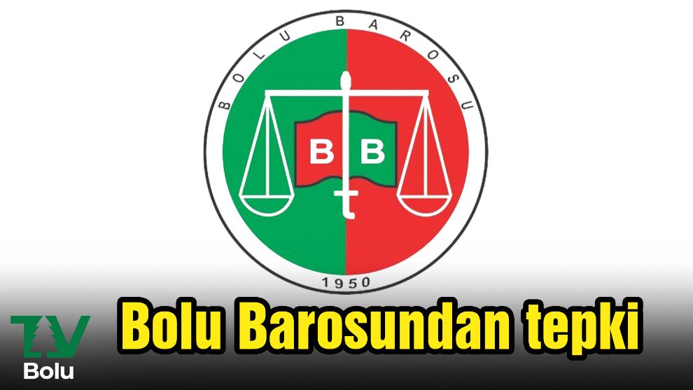 Bolu Barosundan tepki