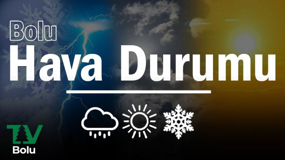 Bolu Hava Durumu