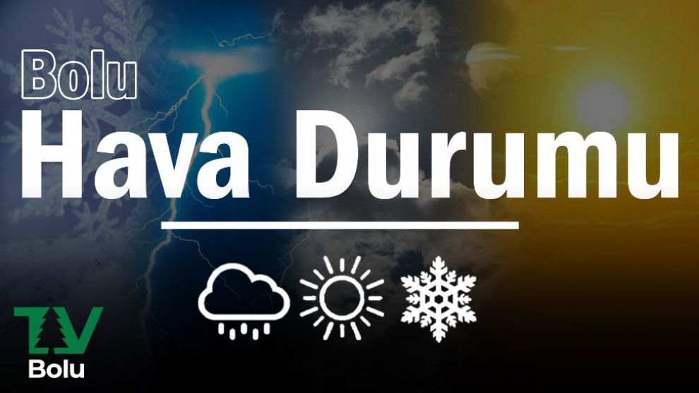 Bolu Hava Durumu