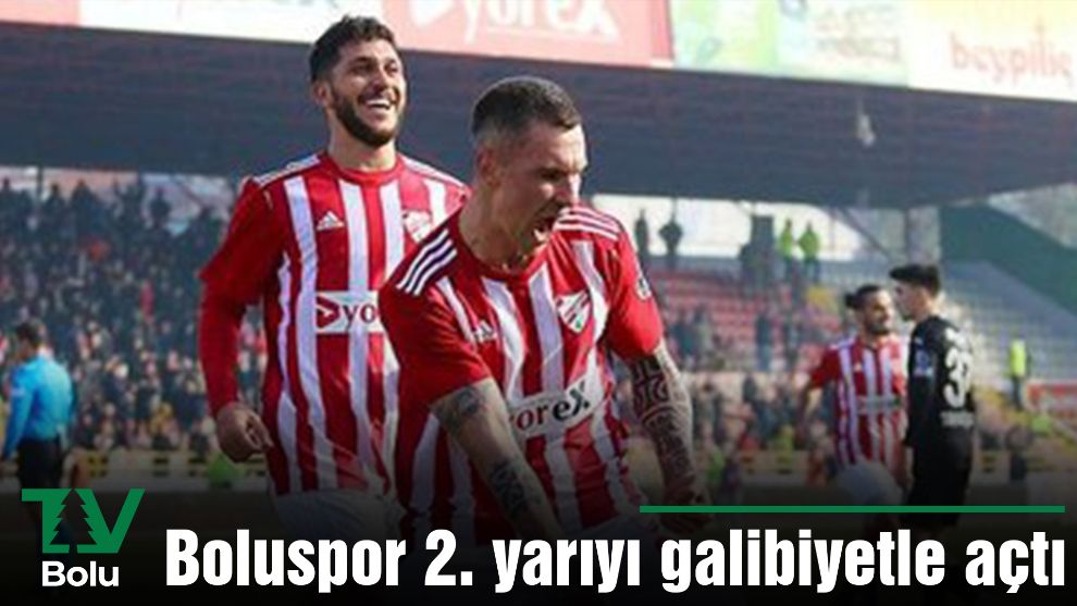 Boluspor 2. yarıyı galibiyetle açtı