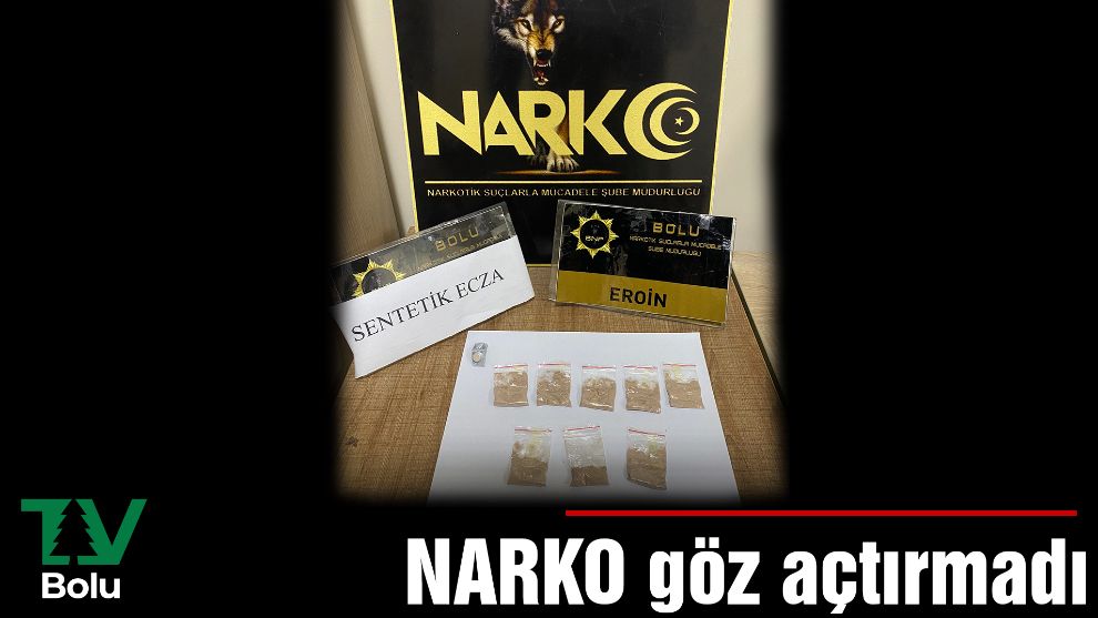 NARKO göz açtırmadı