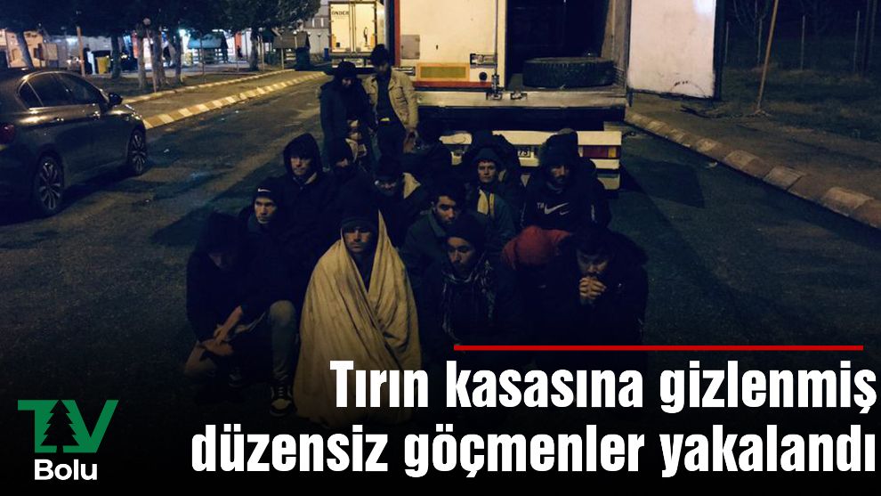 Tırın kasasına gizlenmiş düzensiz göçmenler yakalandı