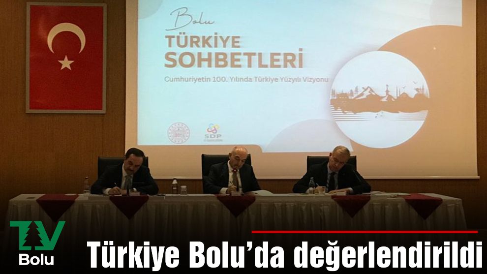 Türkiye Bolu'da değerlendirildi
