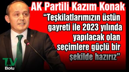 "2023 seçimlerine güçlü bir şekilde hazırız"