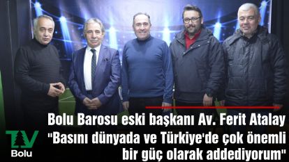 "Basını dünyada ve Türkiye'de çok önemli bir güç olarak addediyorum"