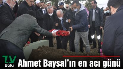 Ahmet Baysal'ın en acı günü