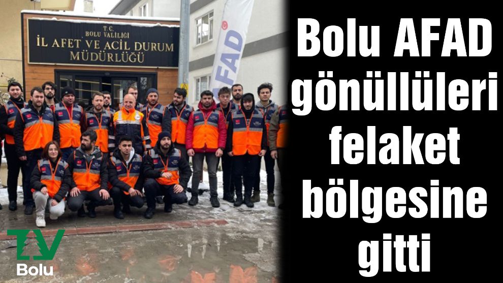 Bolu AFAD gönüllüleri felaket bölgesine gitti