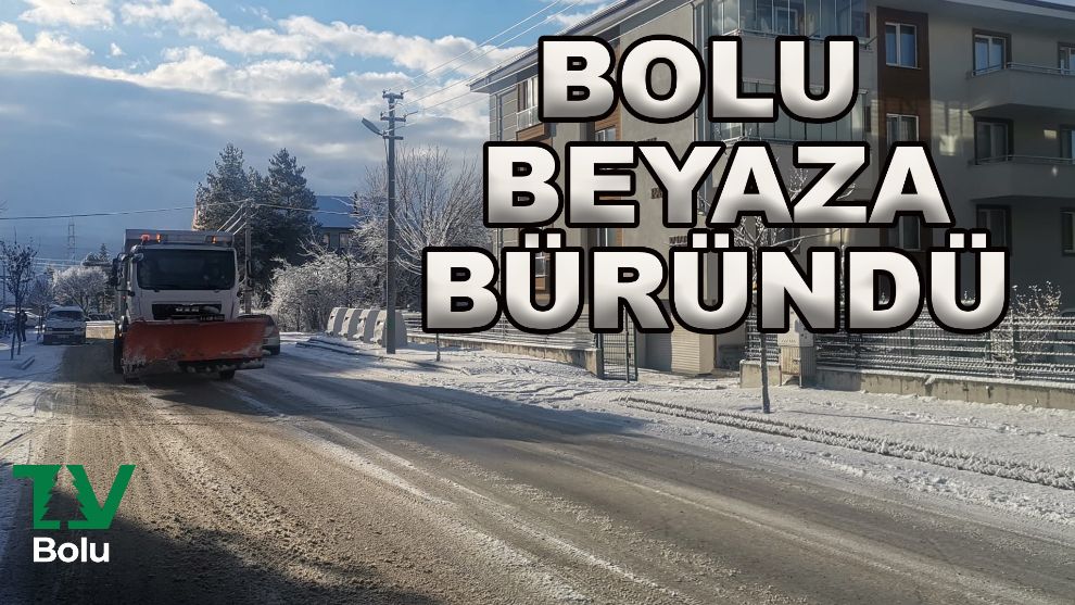 Bolu beyaza büründü