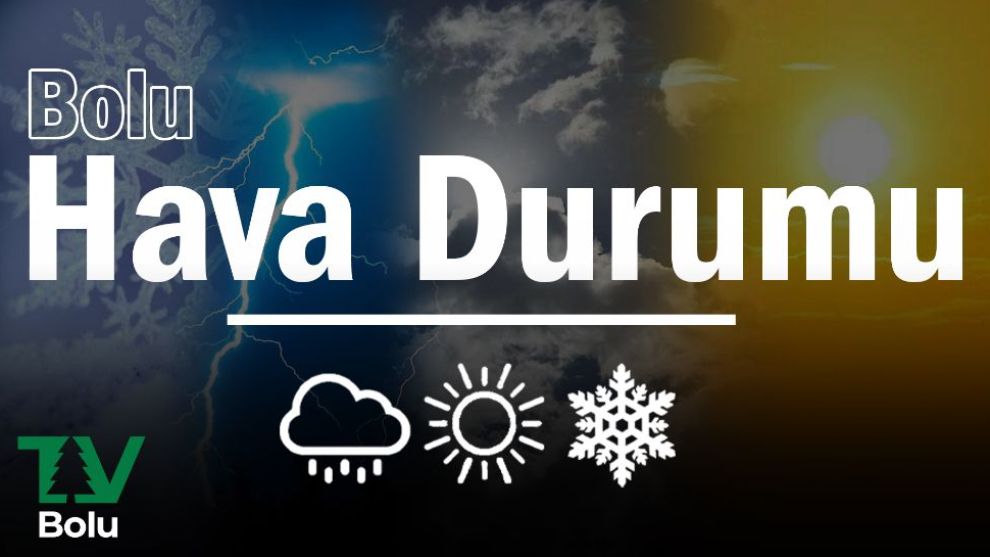 Bolu Hava Durumu
