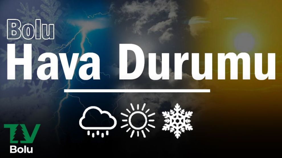 Bolu Hava Durumu