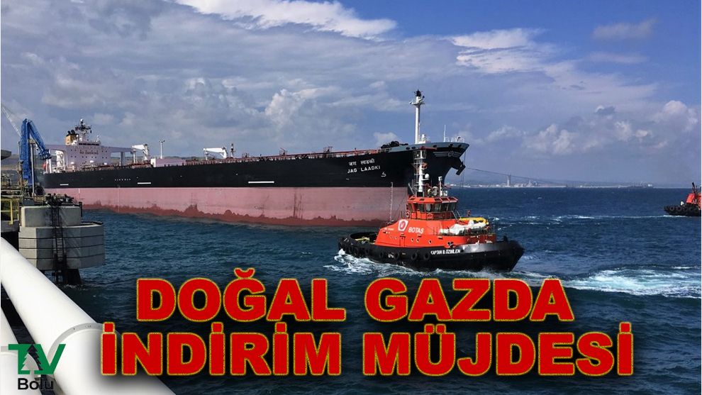 Doğal gazda indirim müjdesi