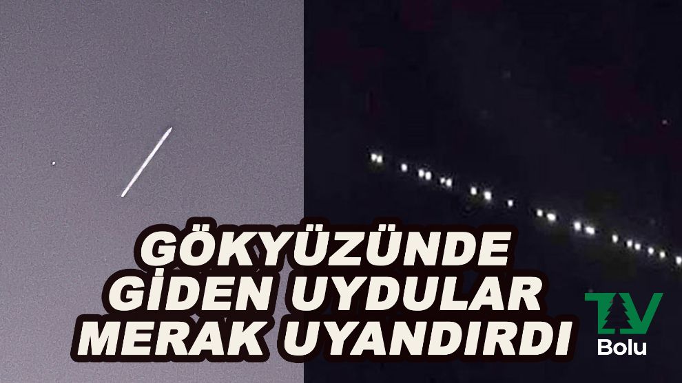 Gökyüzünde ilerleyen uydular merak uyandırdı