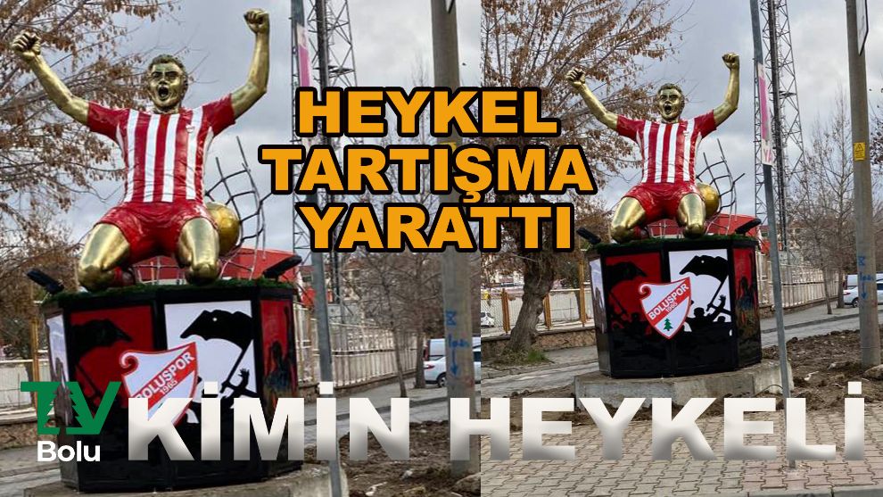 Kimin heykeli olduğu tartışma yarattı