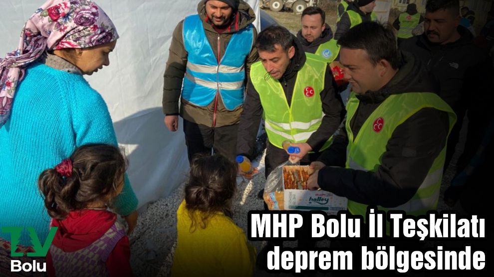 MHP Bolu İl Teşkilatı deprem bölgesine gitti