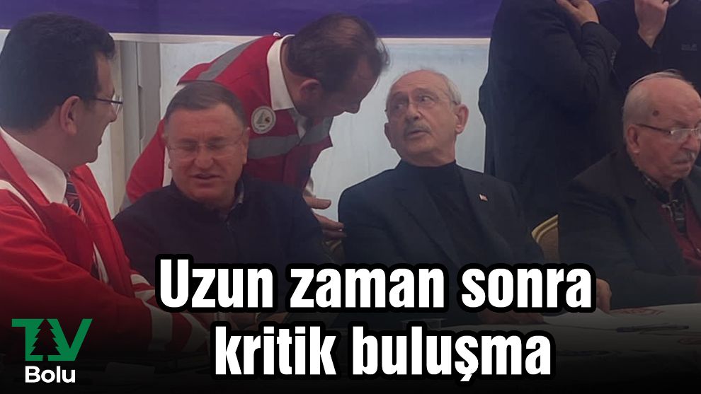 Uzun zaman sonra kritik buluşma