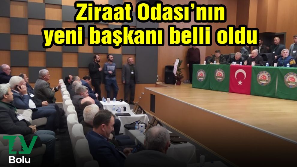 Ziraat Odası'nın yeni başkanı belli oldu