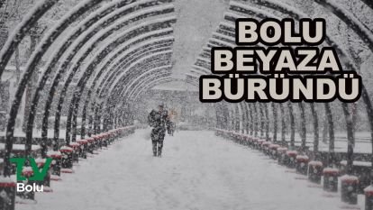 Bolu beyaza büründü