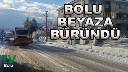 Bolu beyaza büründü