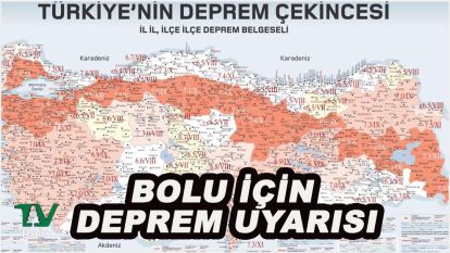 Bolu için deprem riski uyarısı