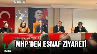 MHP'DEN ESNAF ZİYARETİ