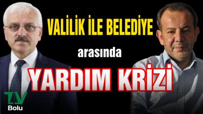 Valilik ile belediye arasında yardım krizi
