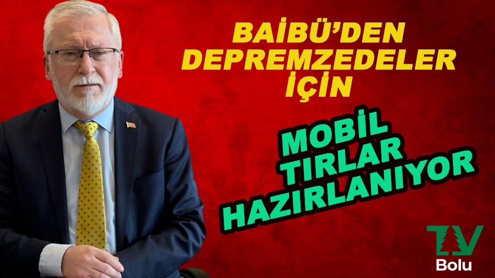 BAİBÜ depremzedeler için mobil araçlar yaptırıyor