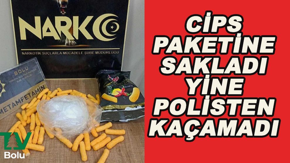 Cips paketine sakladı polisten kaçamadı