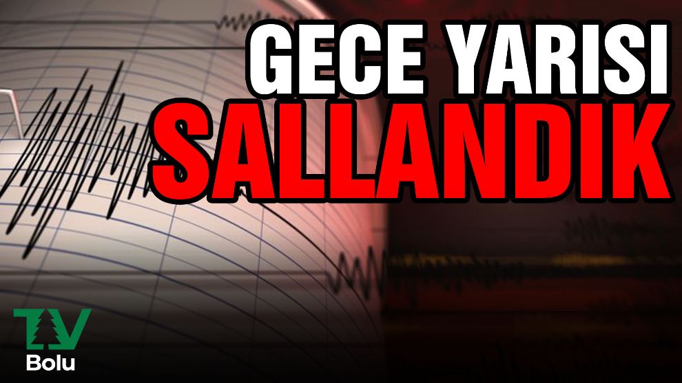Gece yarısı sallandık