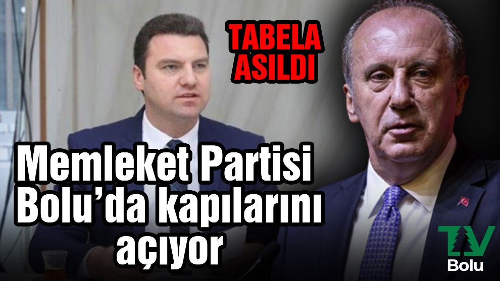 Memleket Partisi Bolu'da kapılarını açıyor