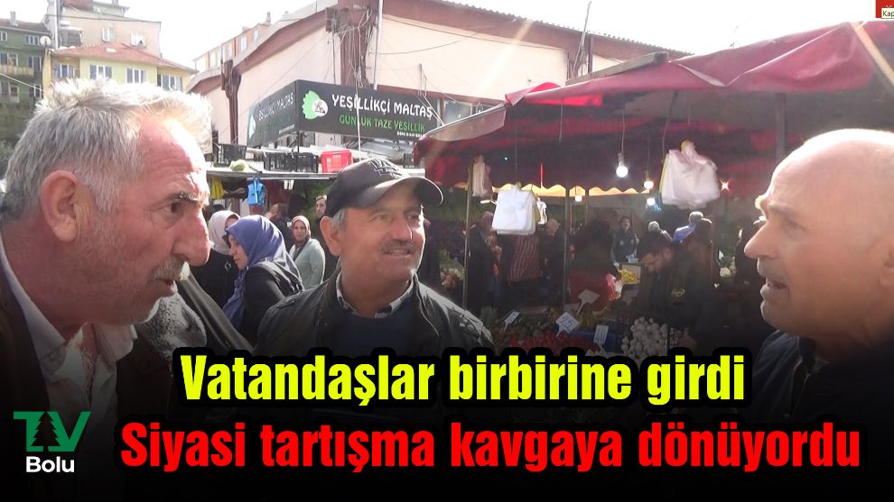 Vatandaşlar birbirine girdi