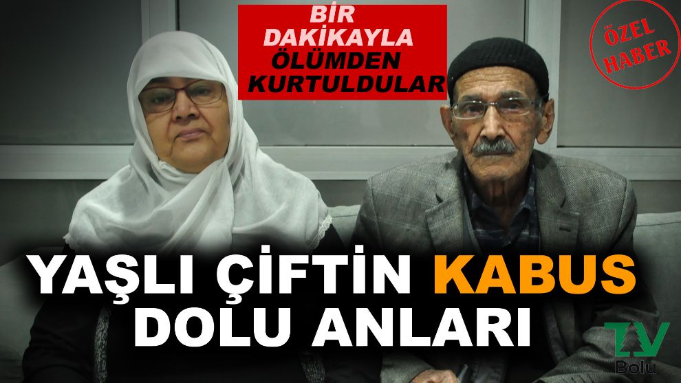 Yaşlı çiftin kabus dolu anları