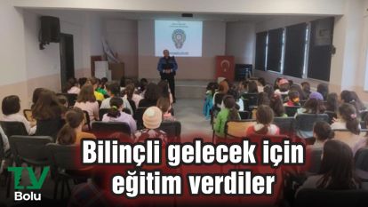 Bilinçli gelecek için eğitim verdiler