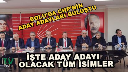 CHP'li aday adayları bir araya geldi