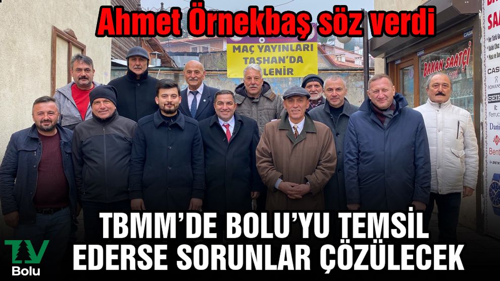 Ahmet Örnekbaş Gerede'de söz verdi