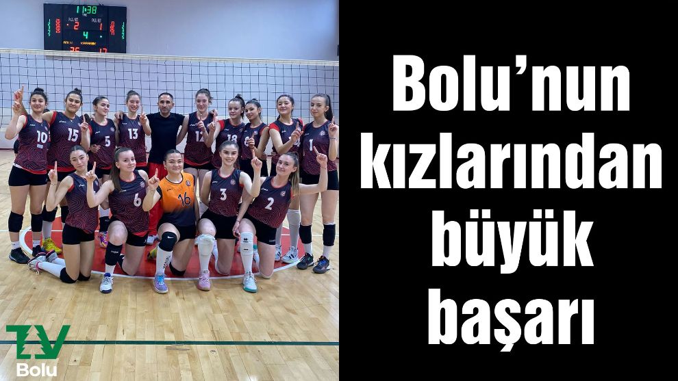 Bolu'nun kızlarından büyük başarı