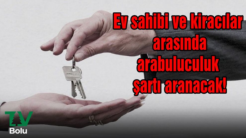 Ev sahibi ve kiracılar arasında arabuluculuk şartı aranacak!