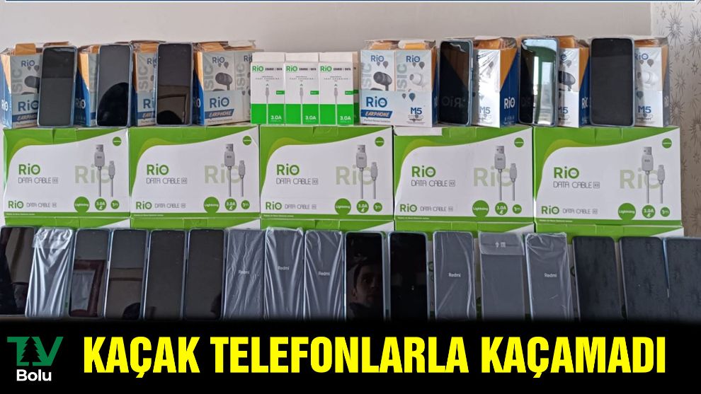Kaçak telefonlarla kaçamadı