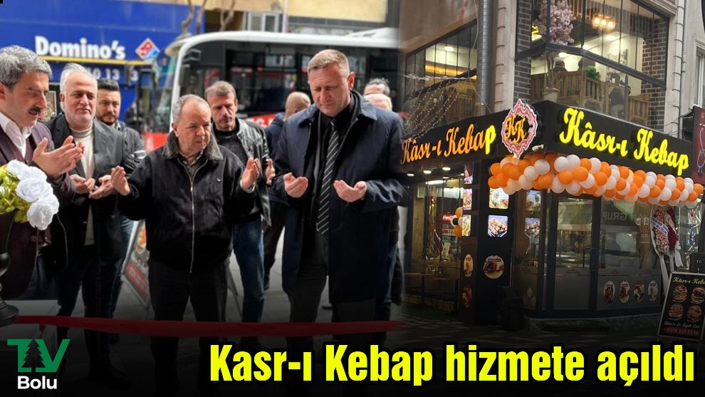 Kasr-ı Kebap hizmete açıldı