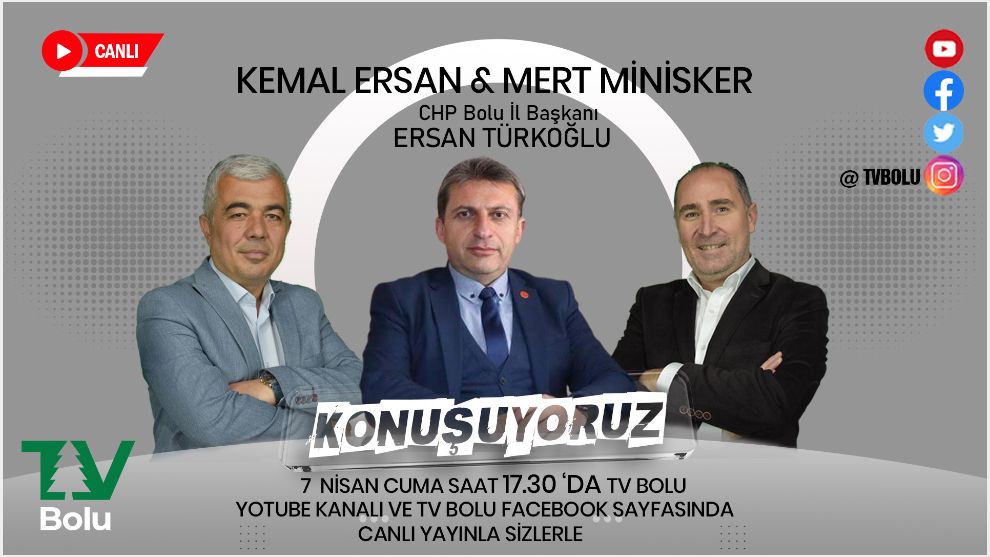 KONUŞUYORUZ SAAT 17.30'DA CANLI YAYINDA