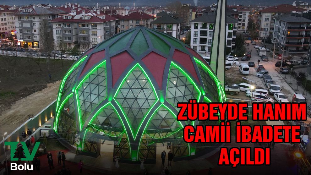 Zübeyde Hanım Camii ibadete açıldı