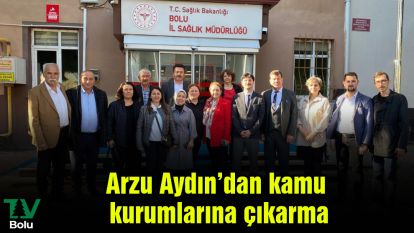 Arzu Aydın'dan kamu kurumlarına çıkarma