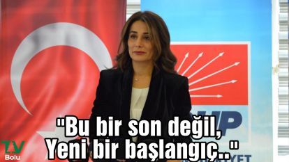 "Bu bir son değil, Yeni bir başlangıç.."