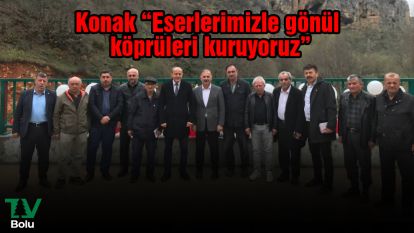 Konak “Eserlerimizle gönül köprüleri kuruyoruz”