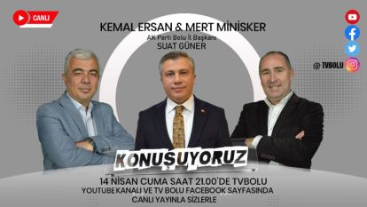 KONUŞUYORUZ SAAT 21.00'DE CANLI YAYINDA