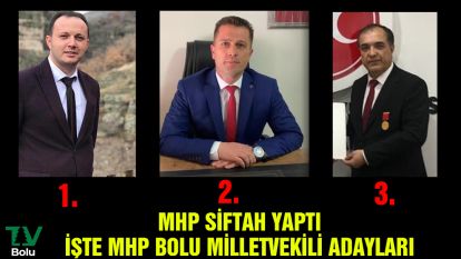 MHP Bolu Milletvekili Adayları belli oldu