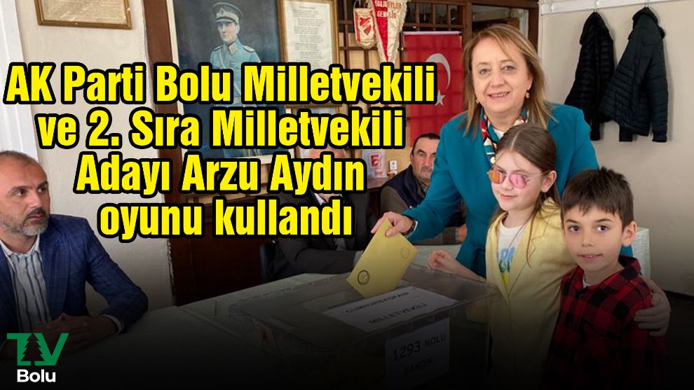 Arzu Aydın oyunu kullandı