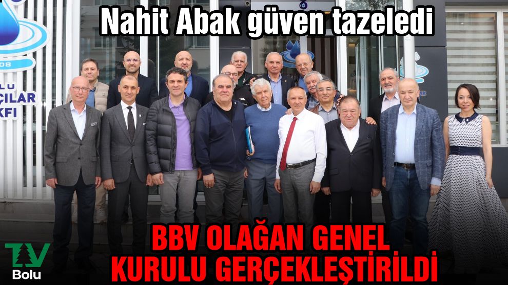 BBV Olağan Genel Kurulu gerçekleştirildi