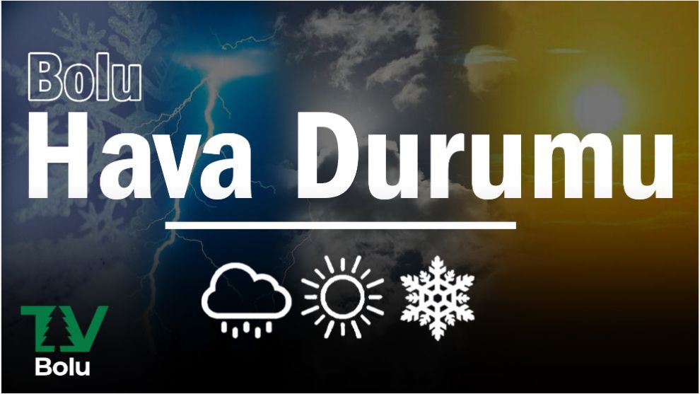 Bolu Hava Durumu